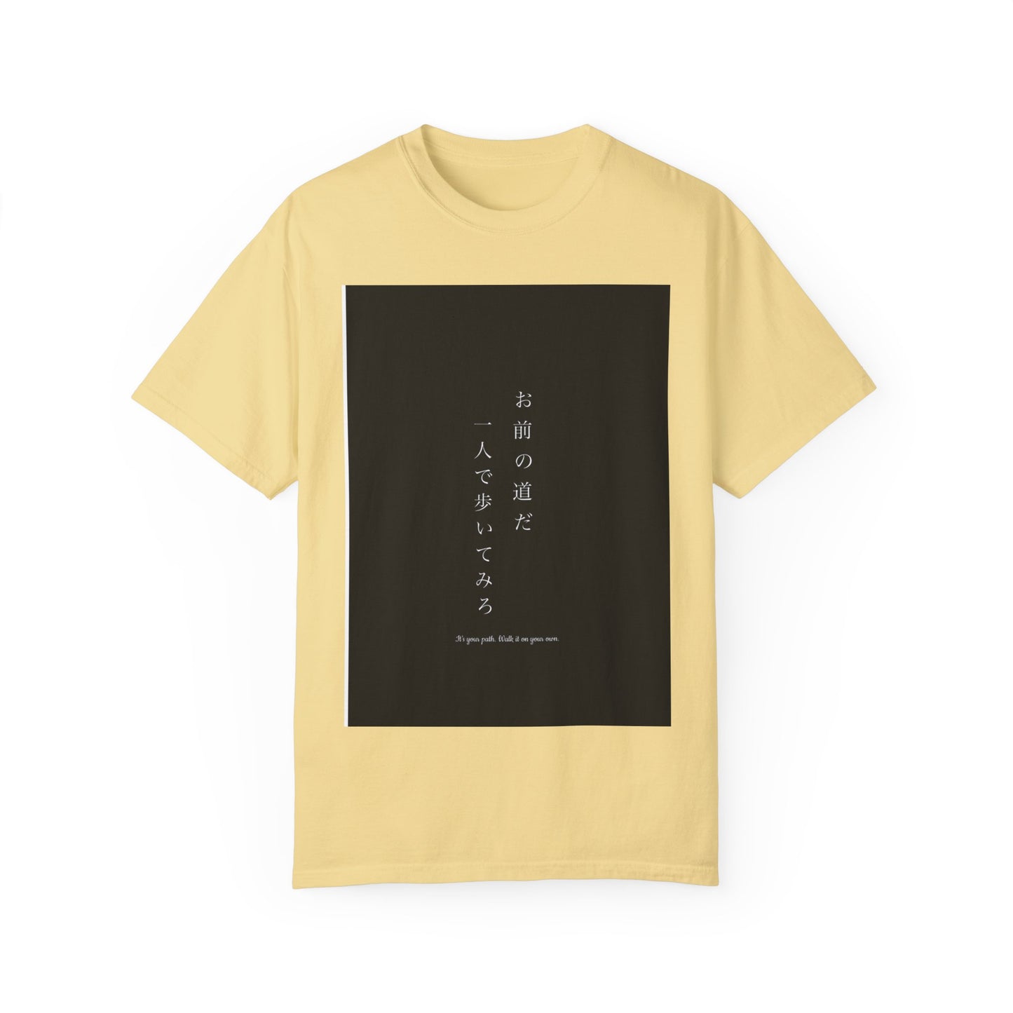 Inspirational Unisex T-Shirt - "お前の道だ 一人で歩いてみろ" - Motivational Japanese Quote Tee