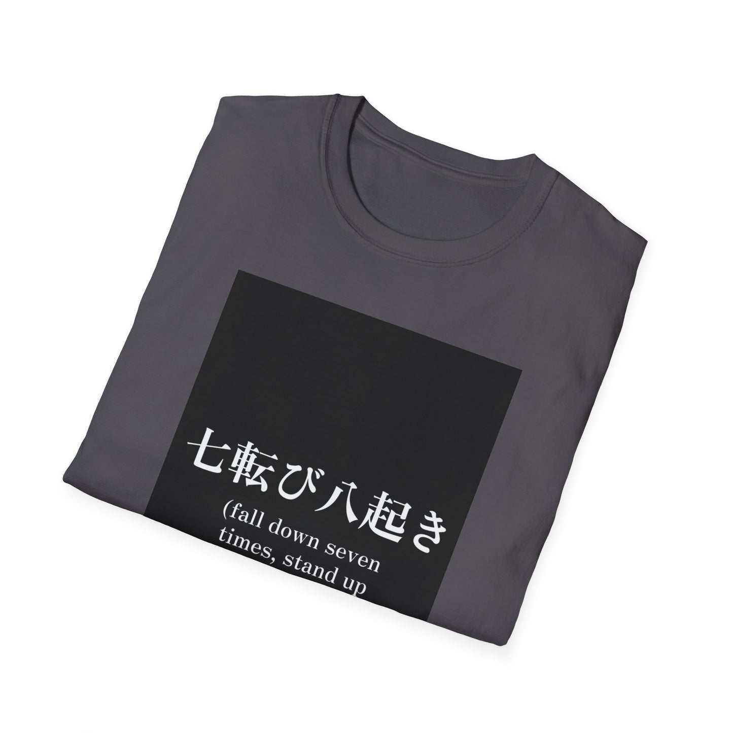 Inspirational Unisex Softstyle T-Shirt - 'Fall Down Seven Times, Stand Up Eight'