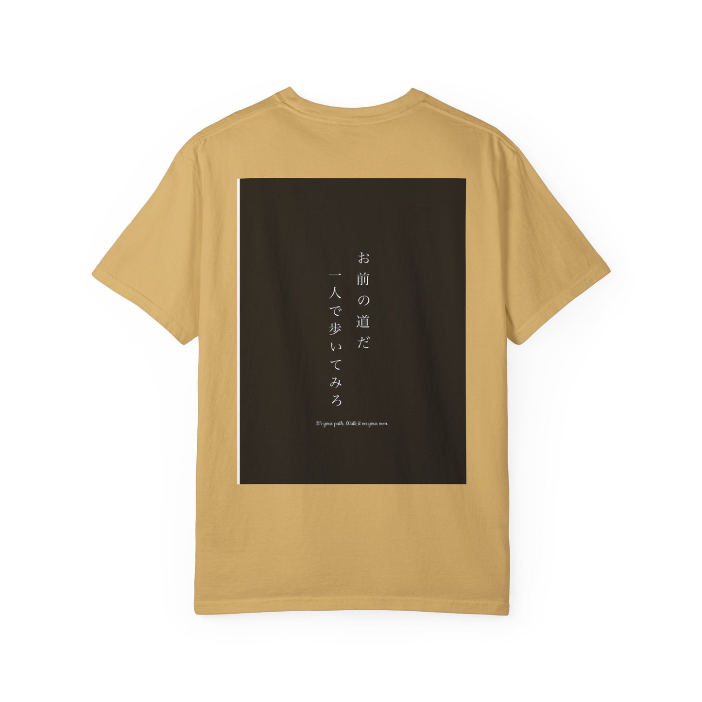 Inspirational Unisex T-Shirt - "お前の道だ 一人で歩いてみろ" - Motivational Japanese Quote Tee