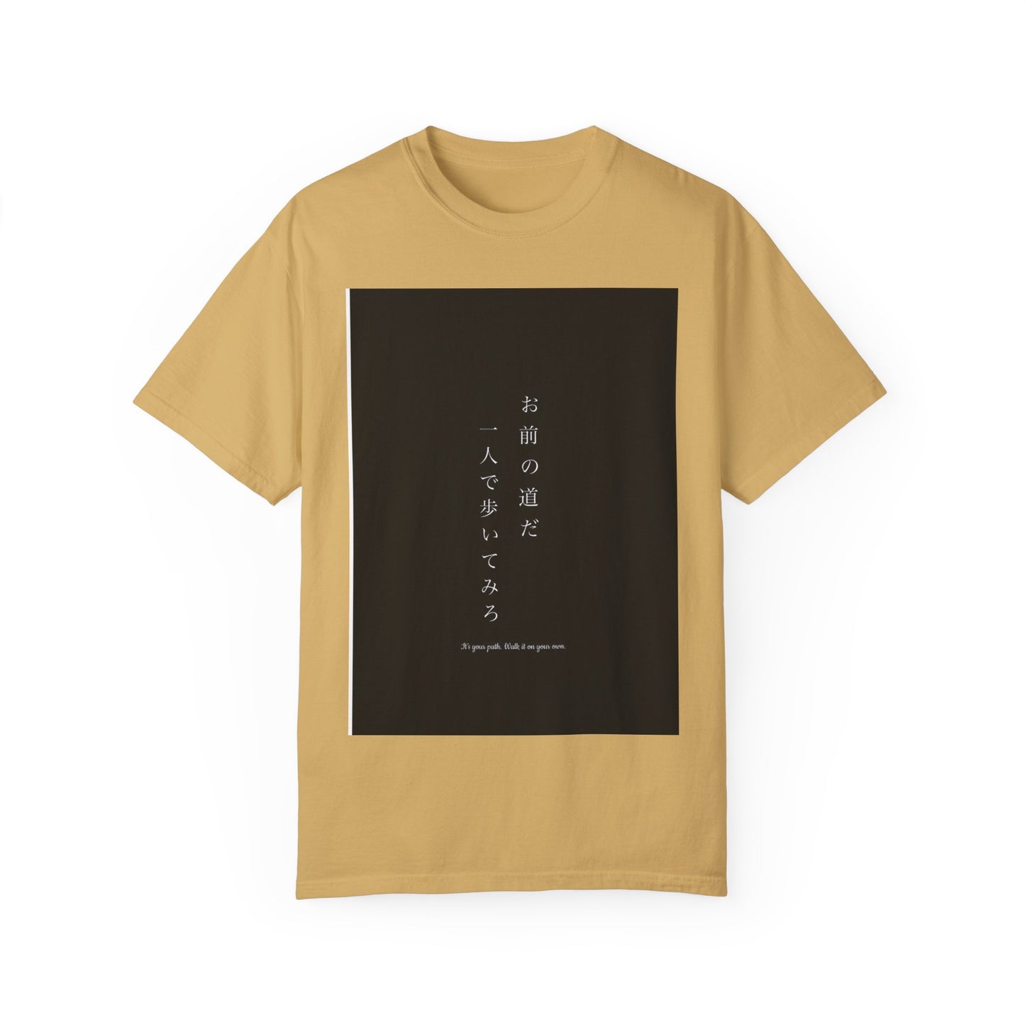 Inspirational Unisex T-Shirt - "お前の道だ 一人で歩いてみろ" - Motivational Japanese Quote Tee
