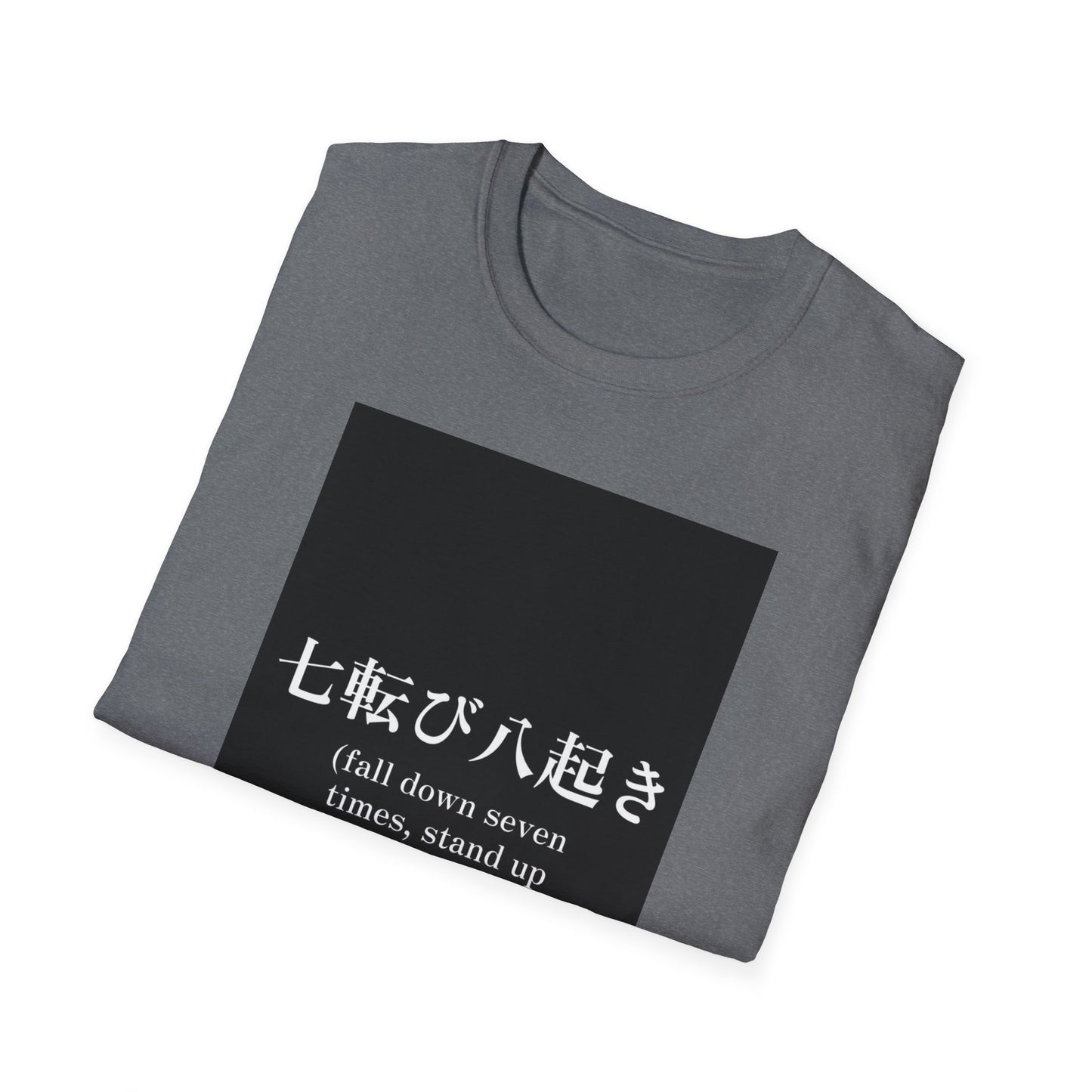 Inspirational Unisex Softstyle T-Shirt - 'Fall Down Seven Times, Stand Up Eight'