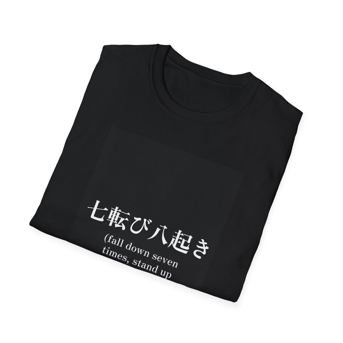 Inspirational Unisex Softstyle T-Shirt - 'Fall Down Seven Times, Stand Up Eight'
