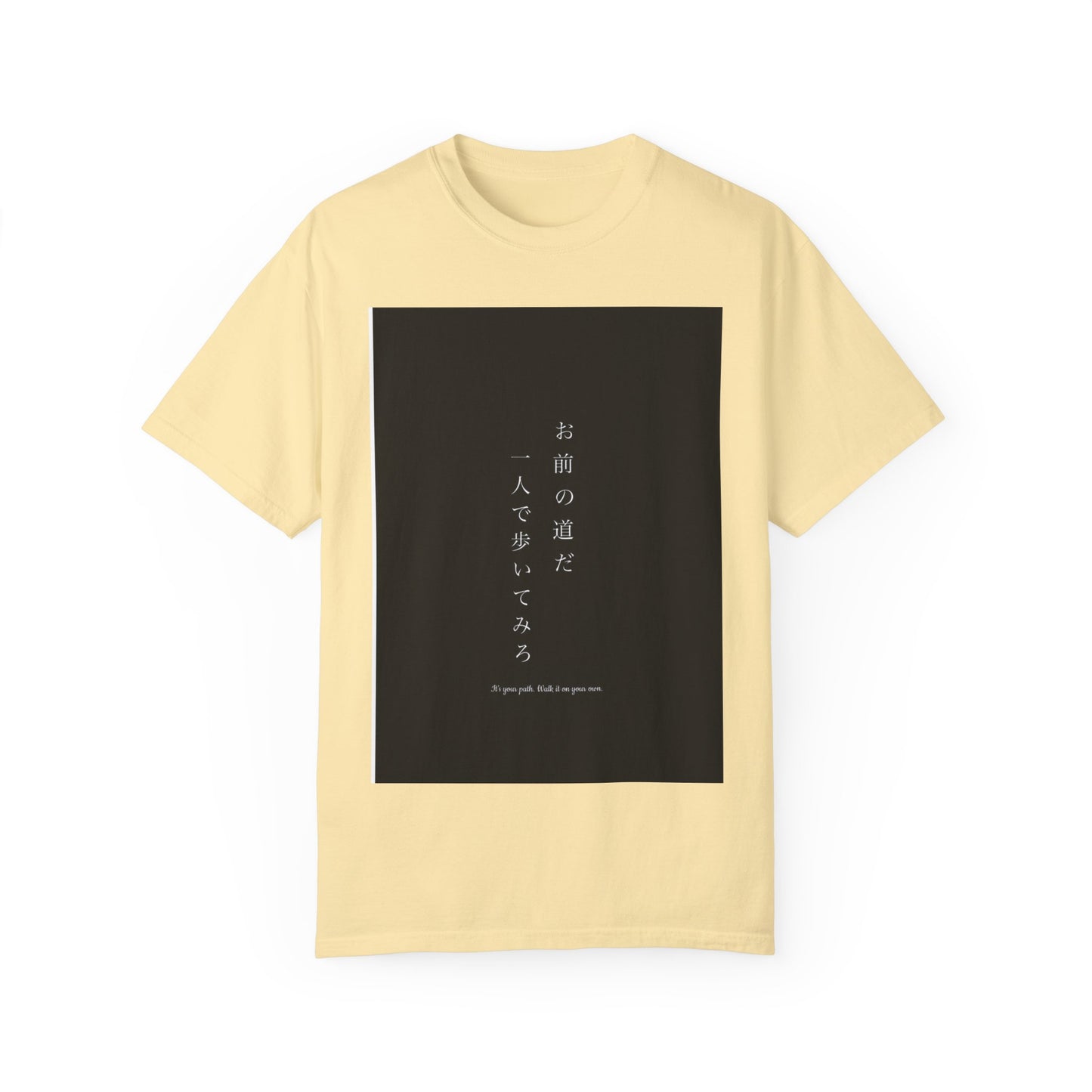 Inspirational Unisex T-Shirt - "お前の道だ 一人で歩いてみろ" - Motivational Japanese Quote Tee